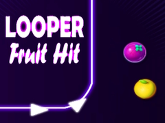 Hry Looper Fruit Hit