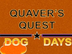 Hry Quaver's Quest: Dog Days