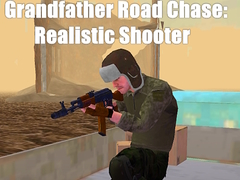 Hry Grandfather Road Chase: Realistic Shooter
