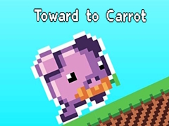 Hry Toward to Carrot