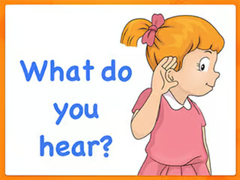 Hry Kids Quiz: What Do You Hear?