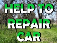 Hry Help to Repair Car