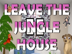 Hry Leave the Jungle House