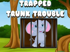 Hry Trapped Trunk Trouble