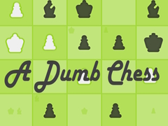 Hry A Dumb Chess