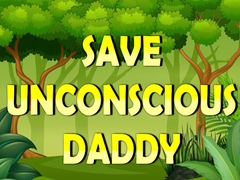 Hry Save Unconscious Daddy