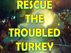 Hry Rescue the Troubled Turkey