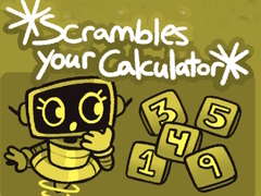 Hry Scrambles Your Calculator