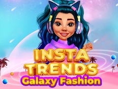 Hry Insta Trends Galaxy Fashion