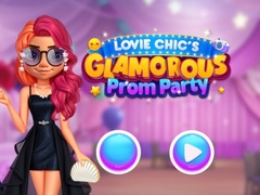 Hry Lovie Chic’s Glamorous Prom Party