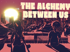 Hry The Alchemy Between Us