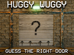 Hry Huggy Wuggy Guess the right door