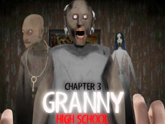 Hry Granny Chapter 3 High School