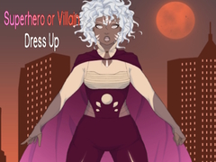 Hry Superhero or Villain Dress Up