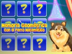 Hry Memoria Geometrica Con El Perro Matematico