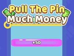 Hry Pull The Pin Much Money 