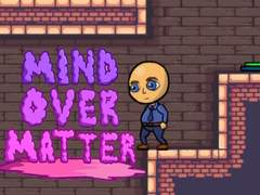 Hry Mind Over Matter