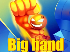 Hry Big hand