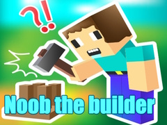 Hry Noob the builder