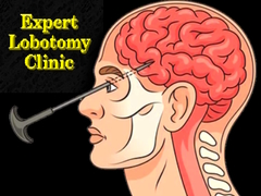 Hry Expert Lobotomy Clinic