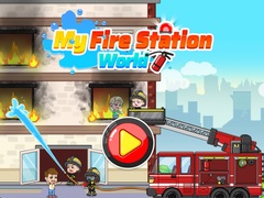 Hry My Fire Station World