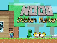 Hry Noob Chicken Hunter