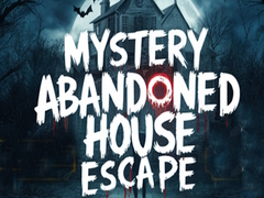 Hry Mystery Abandoned House Escape