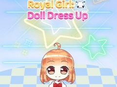 Hry Royal Girl: Doll Dress Up