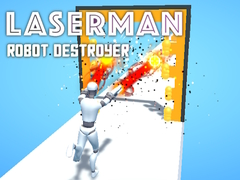 Hry LaserMan Robot Destroyer