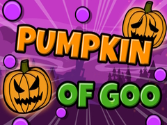 Hry Pumpkin Of Goo