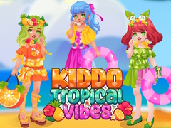 Hry KIddo Tropical Vibes