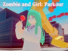 Hry Zombie and Girl: Parkour