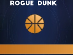 Hry Rogue Dunk