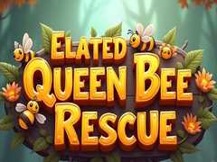 Hry Elated Queen Bee Rescue