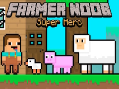 Hry Farmer Noob Super Hero