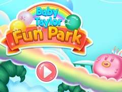 Hry Baby Taylor Fun Park