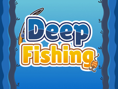 Hry Deep Fishing