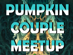 Hry Pumpkin Couple Meetup