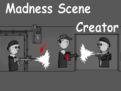 Hry Madness Scene Creator