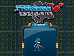 Hry Cyberman V Super Blaster