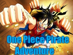 Hry One Piece Pirate Adventure