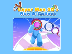 Hry Layer Man 3D: Run & Collect