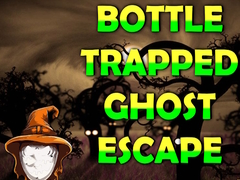 Hry Bottle Trapped Ghost Escape