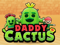 Hry Daddy Cactus