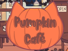 Hry Pumpkin Cafe