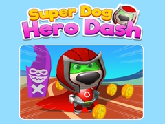 Hry Super Dog Hero Dash