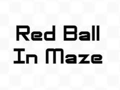 Hry Red Ball In Maze