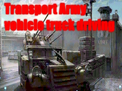 Hry Transport Army vehicle truck driving