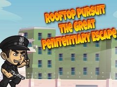 Hry Rooftop Pursuit The Great Penitentiary Escape