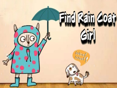 Hry Find Rain Coat Girl